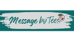 Message by Tees Logo