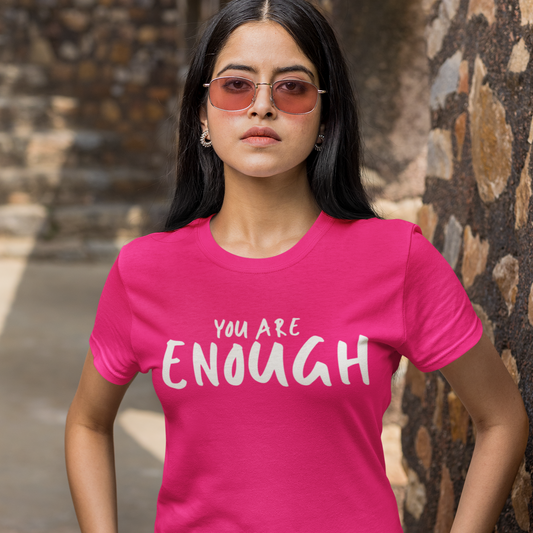 YOU ARE ENOUGH Tee